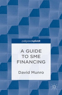 Enlarge image Cover: A Guide to SME Financing - Palgrave Pivot
