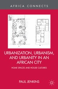 Cover: Urbanization, Urbanism, and Urbanity in an African City - Palgrave MacMillan