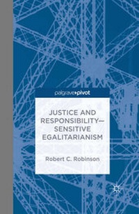 Enlarge image Cover: Justice and Responsibility-Sensitive Egalitarianism - Palgrave Pivot