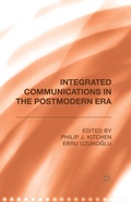 Cover: Integrated Communications in the Postmodern Era - Palgrave Macmillan