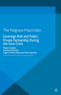 Cover: Sovereign Risk and Public-Private Partnership During the Euro Crisis - Palgrave Macmillan