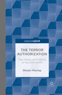 Enlarge image Cover: The Terror Authorization - Palgrave Pivot