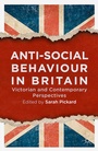 Cover: Anti-Social Behaviour in Britain - Palgrave Macmillan