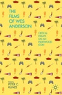 Cover: The Films of Wes Anderson - Palgrave MacMillan