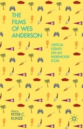 Cover: The Films of Wes Anderson - Palgrave MacMillan