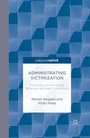 Cover: Administrating Victimization - Palgrave Pivot