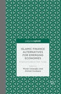 Cover: Islamic Finance Alternatives for Emerging Economies - Palgrave Pivot