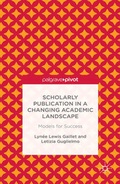 Cover: Scholarly Publication in a Changing Academic Landscape: Models for Success - Palgrave Pivot