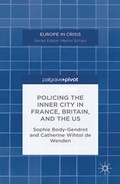 Cover: Policing the Inner City in France, Britain, and the US - Palgrave Pivot
