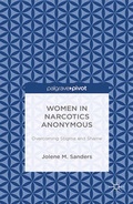 Cover: Women in Narcotics Anonymous: Overcoming Stigma and Shame - Palgrave Pivot