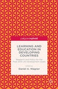 Cover: Learning and Education in Developing Countries: Research and Policy for the Post-2015 UN Development Goals - Palgrave Pivot