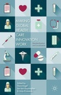 Cover: Making Global Health Care Innovation Work - Palgrave MacMillan