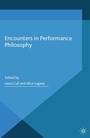 Cover: Encounters in Performance Philosophy - Palgrave Macmillan