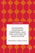 Cover: Hoarders, Doomsday Preppers, and the Culture of Apocalypse - Palgrave Pivot
