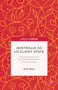 Cover: Australia as US Client State - Palgrave Pivot