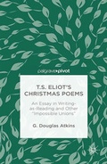 Cover: T.S. Eliot's Christmas Poems - Palgrave Pivot