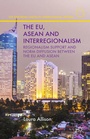 Cover: The EU, ASEAN and Interregionalism - Palgrave Macmillan