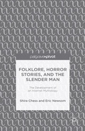 Cover: Folklore, Horror Stories, and the Slender Man - Palgrave Pivot