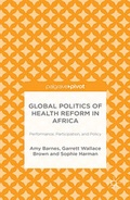 Cover: Global Politics of Health Reform in Africa - Palgrave Pivot