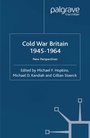 Cover: Cold War Britain - Palgrave Macmillan