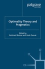 Cover: Optimality Theory and Pragmatics - Palgrave Macmillan