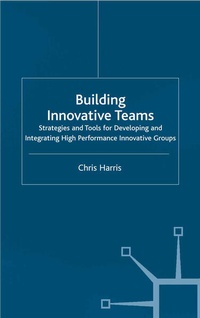 Enlarge image Cover: Building Innovative Teams - Palgrave Macmillan