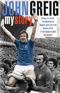 Enlarge image Cover: John Greig: My Story - Headline Book Publishing