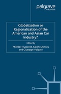Cover: Globalization or Regionalization of the American and Asian Car Industry? - Palgrave Macmillan