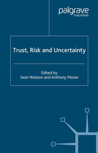 Enlarge image Cover: Trust, Risk and Uncertainty - Palgrave Macmillan