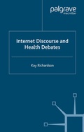Cover: Internet Discourse and Health Debates - Palgrave Macmillan