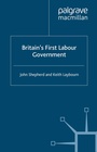 Cover: Britain's First Labour Government - Palgrave Macmillan