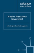 Cover: Britain's First Labour Government - Palgrave Macmillan