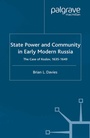 Cover: State, Power and Community in Early Modern Russia - Palgrave Macmillan