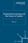 Cover: Global Restructuring and the Power of Labour - Palgrave Macmillan