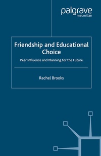 Enlarge image Cover: Friendship and Educational Choice - Palgrave Macmillan