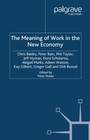 Cover: The Meaning of Work in the New Economy - Palgrave Macmillan