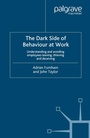 Cover: The Dark Side of Behaviour at Work - Palgrave Macmillan