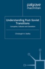 Cover: Understanding Post-Soviet Transitions - Palgrave Macmillan