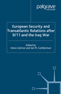 Cover: European Security and Transatlantic Relations after 9/11 and the Iraq War - Palgrave Macmillan