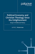 Cover: Political Economy and Christian Theology Since the Enlightenment - Palgrave Macmillan