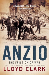 Enlarge image Cover: Anzio: The Friction of War - Headline Review