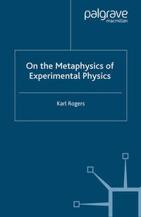 Enlarge image Cover: On the Metaphysics of Experimental Physics - Palgrave Macmillan