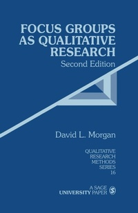 Enlarge image Cover: Focus Groups as Qualitative Research - SAGE Publications Inc