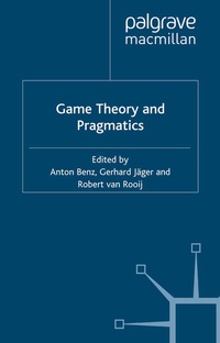 Enlarge image Cover: Game Theory and Pragmatics - Palgrave Macmillan
