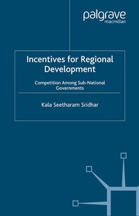 Enlarge image Cover: Incentives for Regional Development - Palgrave Macmillan
