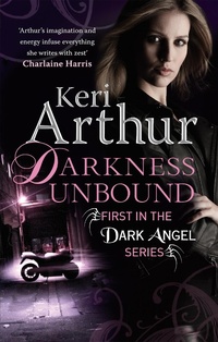 Enlarge image Cover: Darkness Unbound - Piatkus Books