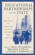Cover: Educational Partnerships and the State: The Paradoxes of Governing Schools, Children, and Families - Palgrave MacMillan