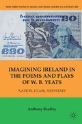 Cover: Imagining Ireland in the Poems and Plays of W. B. Yeats - Palgrave MacMillan