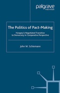 Cover: The Politics of Pact-Making - Palgrave MacMillan