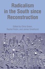 Cover: Radicalism in the South since Reconstruction - Palgrave MacMillan